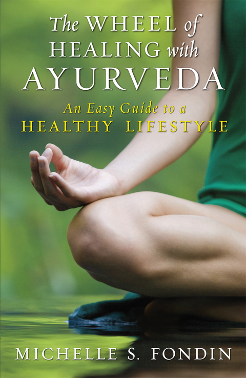 Cover image for book The Wheel of Healing with Ayurveda