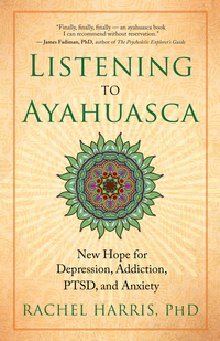 Cover image: Listening to Ayahuasca 9781608684021