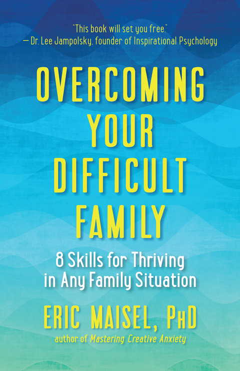 Cover image for book Overcoming Your Difficult Family