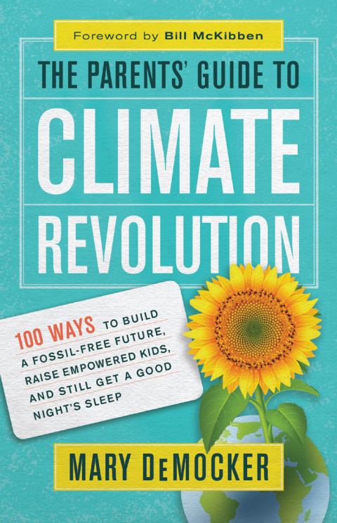 Cover image for book The Parents’ Guide to Climate Revolution