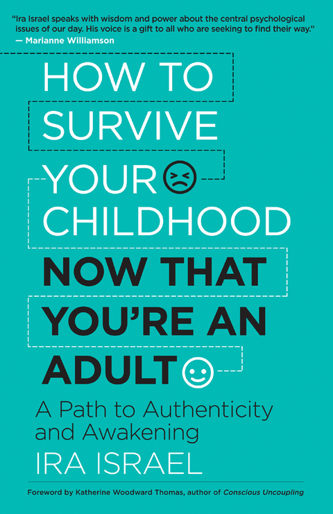 Cover image for book How to Survive Your Childhood Now That You’re an Adult