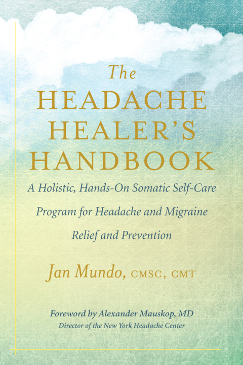 Cover image for book The Headache Healer’s Handbook