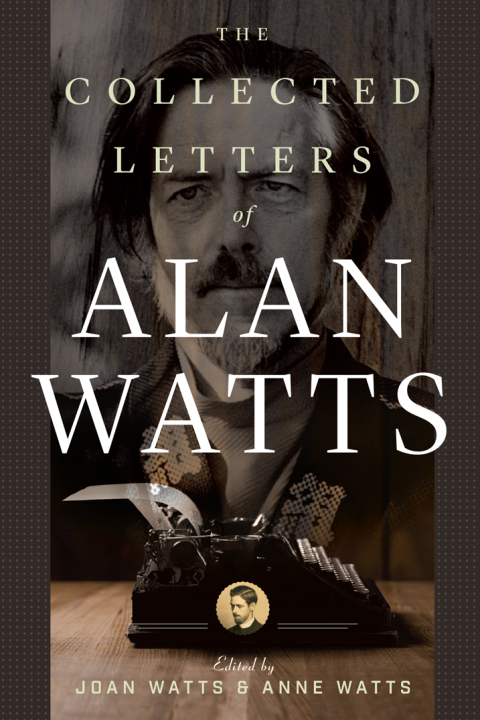 Cover image for book The Collected Letters of Alan Watts