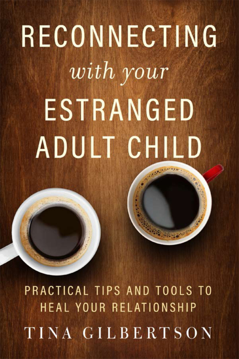 Cover image for book Reconnecting with Your Estranged Adult Child