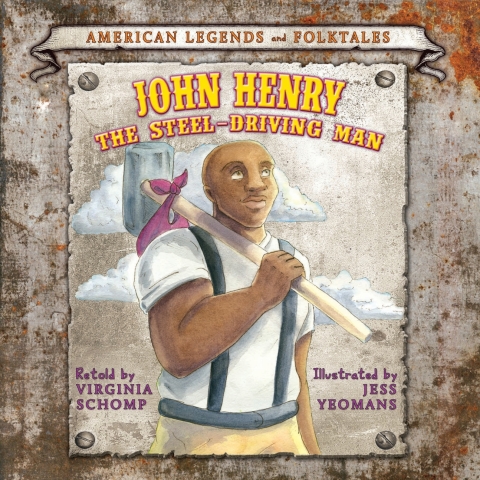 Cover image for book John Henry the Steel-Driving Man