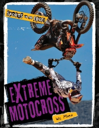 صورة الغلاف: Extreme Motocross 9781608702220