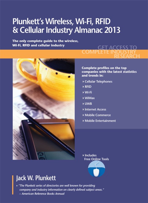 Cover image for book Plunkett's Wireless, Wi-Fi, RFID & Cellular Industry Almanac 2013