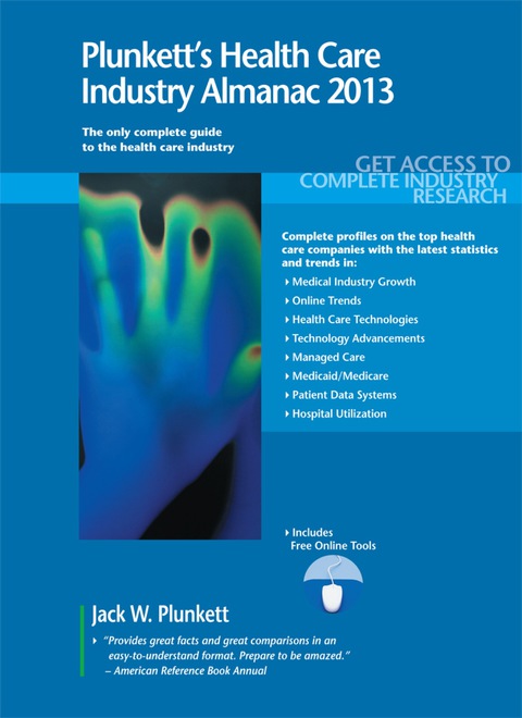 Cover image for book Plunkett's Health Care Industry Almanac 2013