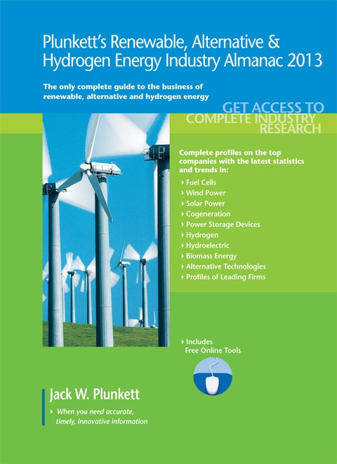 Cover image for book Plunkett's Renewable, Alternative & Hydrogen Energy Industry Almanac 2013