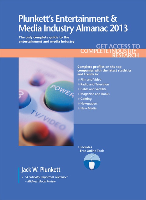 Cover image for book Plunkett's Entertainment & Media Industry Almanac 2013