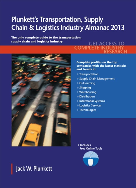 Cover image for book Plunkett's Transportation, Supply Chain & Logistics Industry Almanac 2013