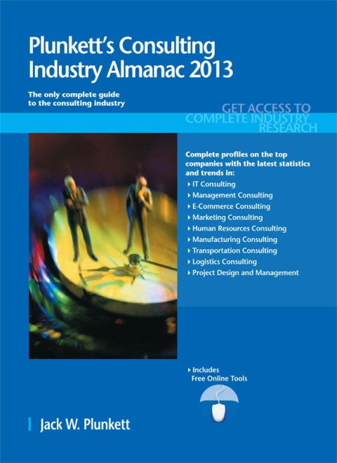Cover image for book Plunkett's Consulting Industry Almanac 2013