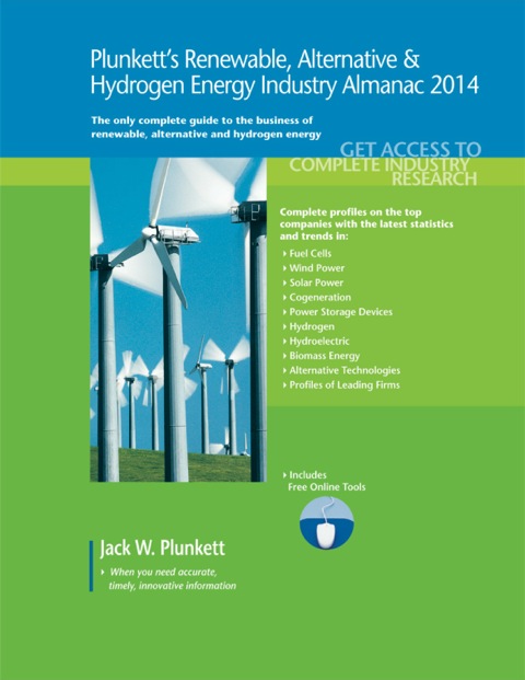 Cover image for book Plunkett's Renewable, Alternative & Hydrogen Energy Industry Almanac 2014