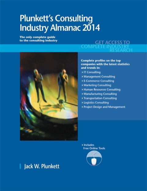 Cover image for book Plunkett's Consulting Industry Almanac 2014