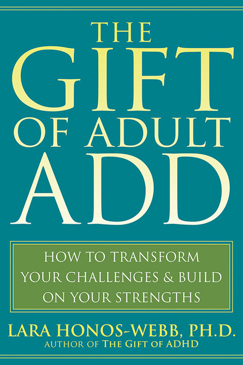 Cover image for book The Gift of Adult ADD