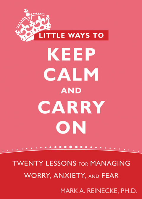 Cover image for book Little Ways to Keep Calm and Carry On
