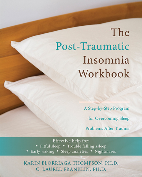 Cover image for book The Post-Traumatic Insomnia Workbook