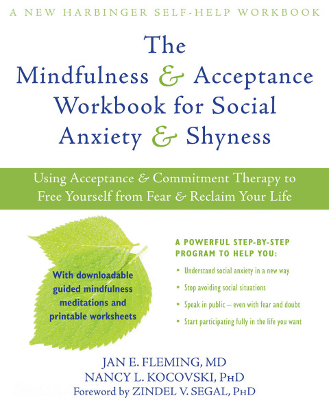 Cover image for book The Mindfulness and Acceptance Workbook for Social Anxiety and Shyness