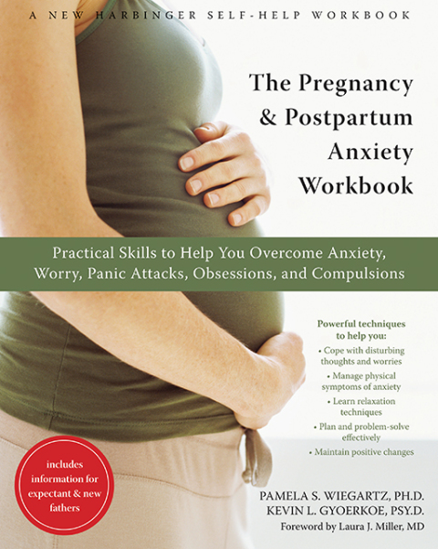 Cover image for book The Pregnancy and Postpartum Anxiety Workbook