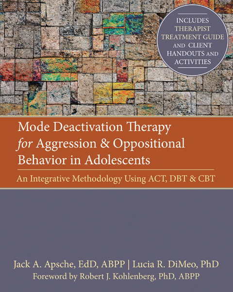 Cover image for book Mode Deactivation Therapy for Aggression and Oppositional Behavior in Adolescents