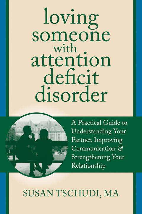 Cover image for book Loving Someone With Attention Deficit Disorder