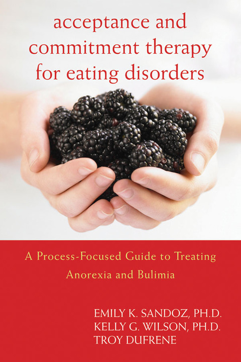 Cover image for book Acceptance and Commitment Therapy for Eating Disorders