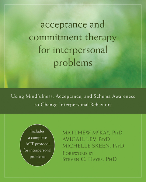 Cover image for book Acceptance and Commitment Therapy for Interpersonal Problems