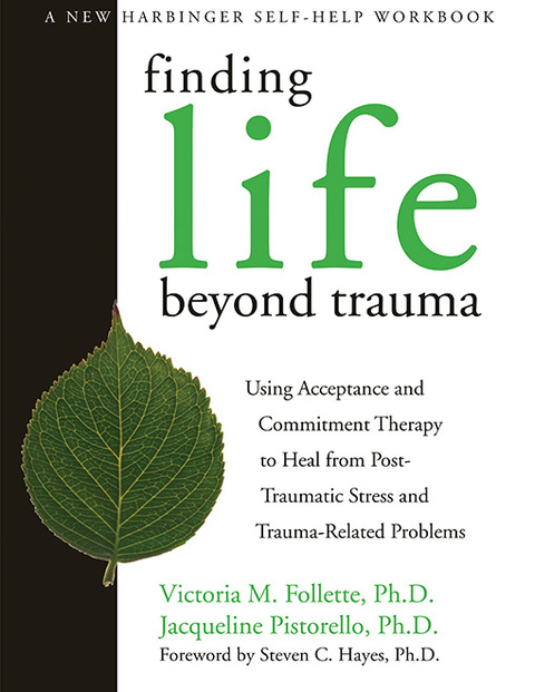 Cover image for book Finding Life Beyond Trauma