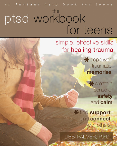 Cover image for book The PTSD Workbook for Teens
