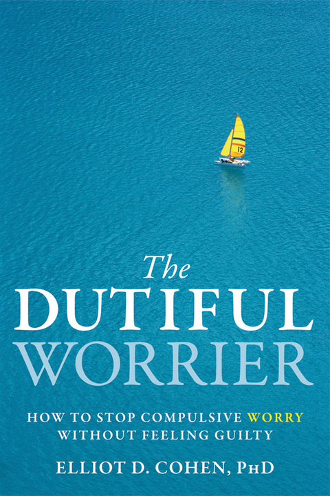 Cover image for book The Dutiful Worrier