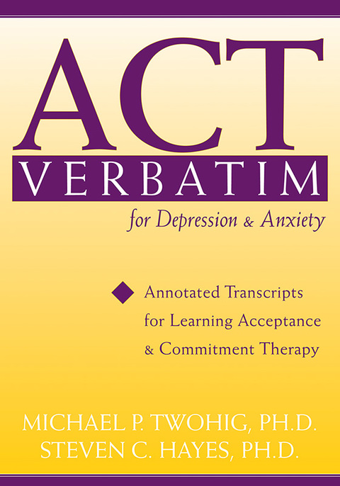 Cover image for book ACT Verbatim for Depression and Anxiety
