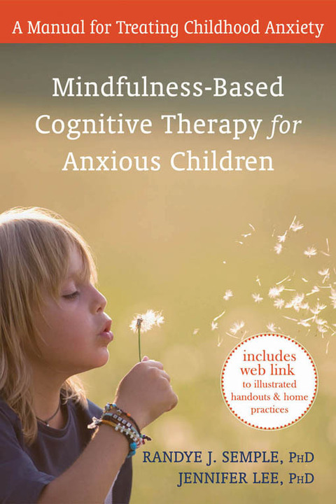 Cover image for book Mindfulness-Based Cognitive Therapy for Anxious Children