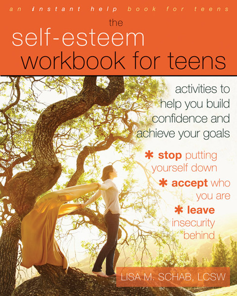 Cover image for book The Self-Esteem Workbook for Teens