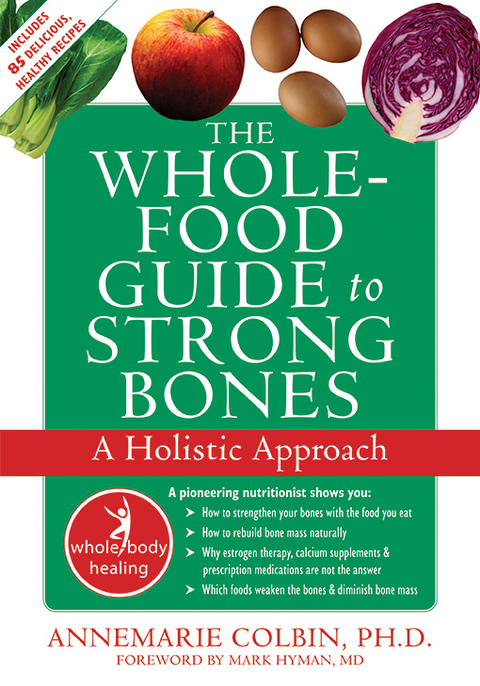 Cover image for book The Whole-Food Guide to Strong Bones