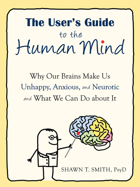 Cover image for book The User's Guide to the Human Mind