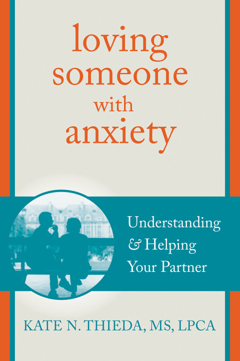 Cover image for book Loving Someone with Anxiety