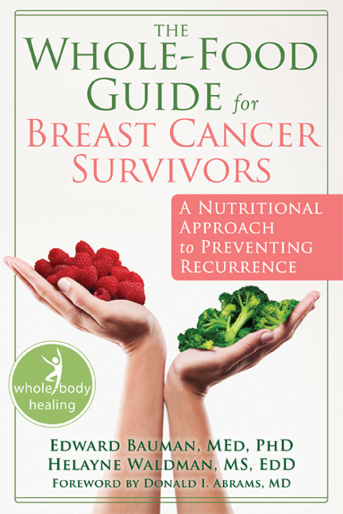 Cover image for book The Whole-Food Guide for Breast Cancer Survivors