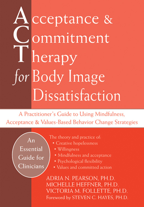 Cover image for book Acceptance and Commitment Therapy for Body Image Dissatisfaction