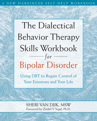 صورة الغلاف: The Dialectical Behavior Therapy Skills Workbook for Bipolar Disorder 9781572246287