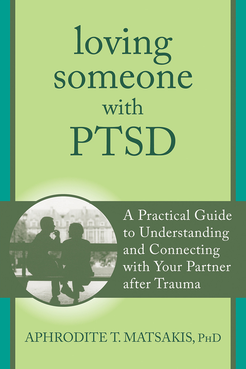 Cover image for book Loving Someone with PTSD
