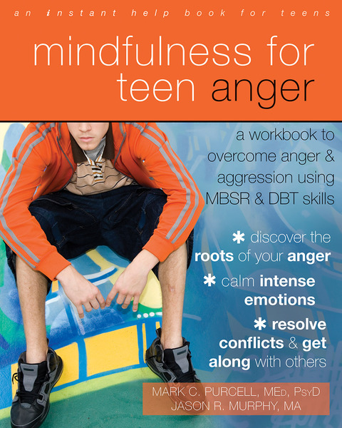 Cover image for book Mindfulness for Teen Anger