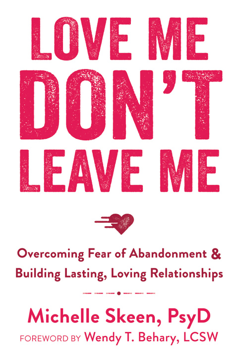 Cover image for book Love Me, Don't Leave Me