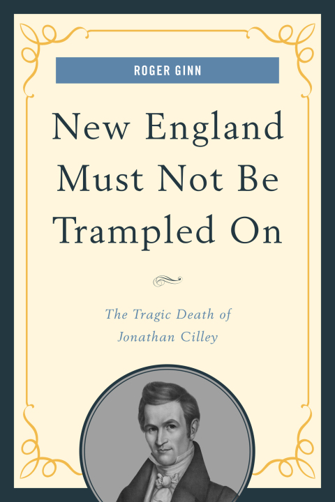 Cover image for book New England Must Not Be Trampled On