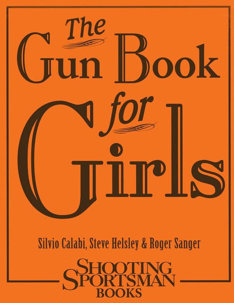 Cover image for book The Gun Book for Girls