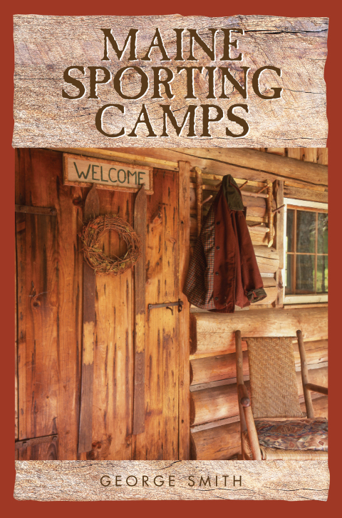 Cover image for book Maine Sporting Camps