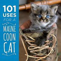 Cover image: 101 Uses for a Maine Coon Cat 9781608936052