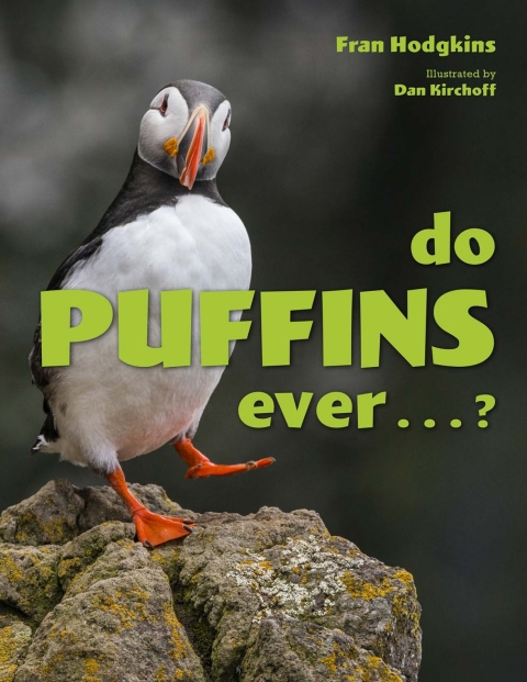 Do Puffins Ever . . .? 