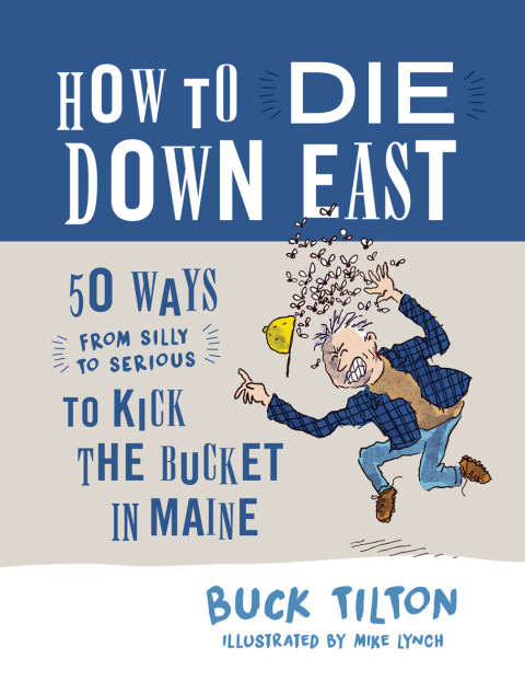 How to Die Down East 