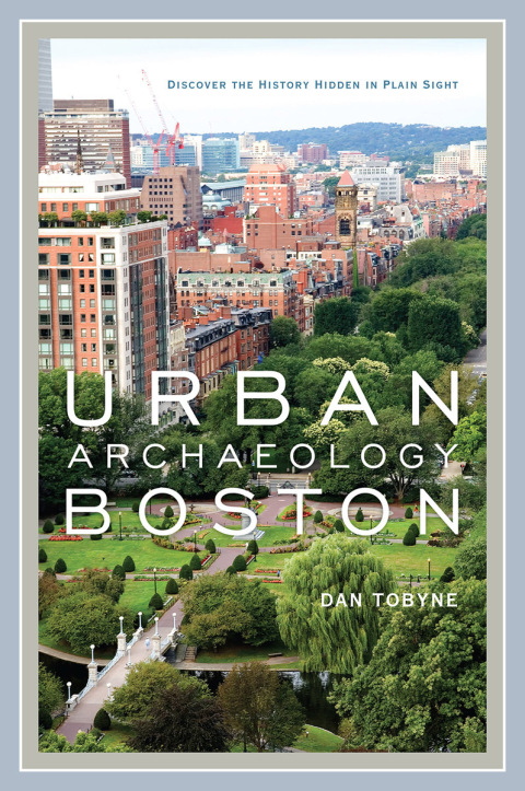 Cover image for book Urban Archaeology Boston