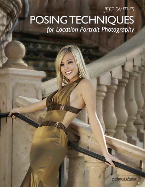 Cover image for book Jeff Smith's Posing Techniques for Location Portrait Photography